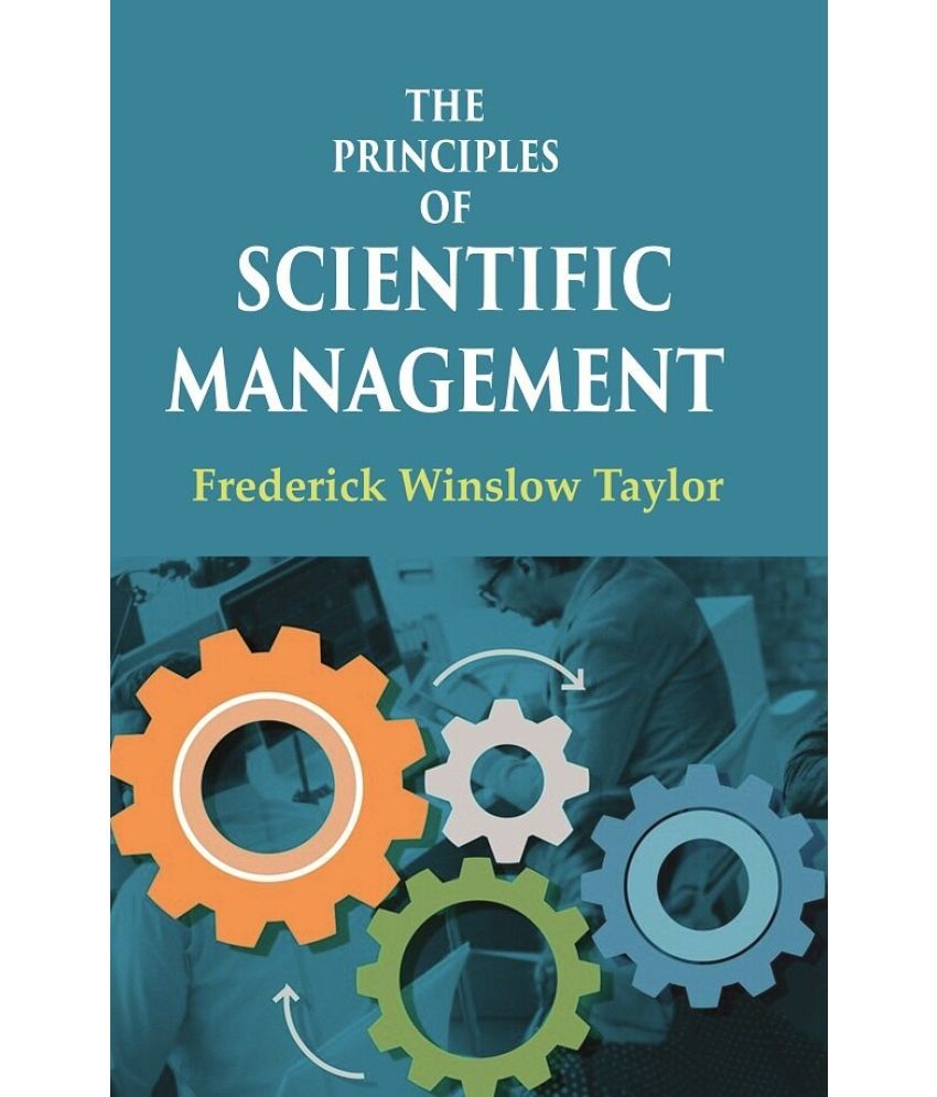     			The Principles of Scientific Management [Hardcover]