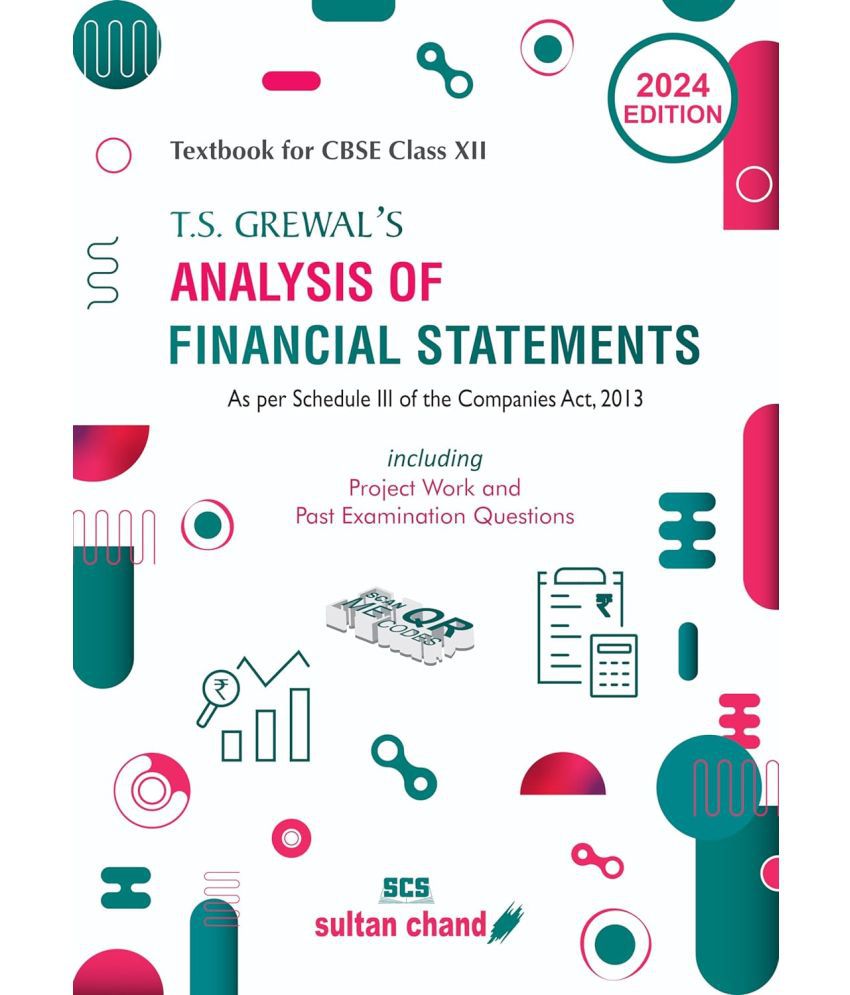     			T.S. Grewal's Analysis of Financial Statements including Project Work & Scanner Textbook for CBSE Class 12 (2024-25) Examination)