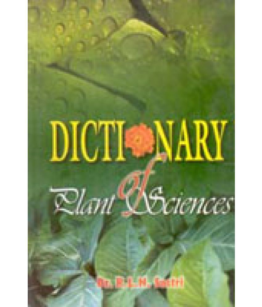     			Dictionary of Plant Sciences