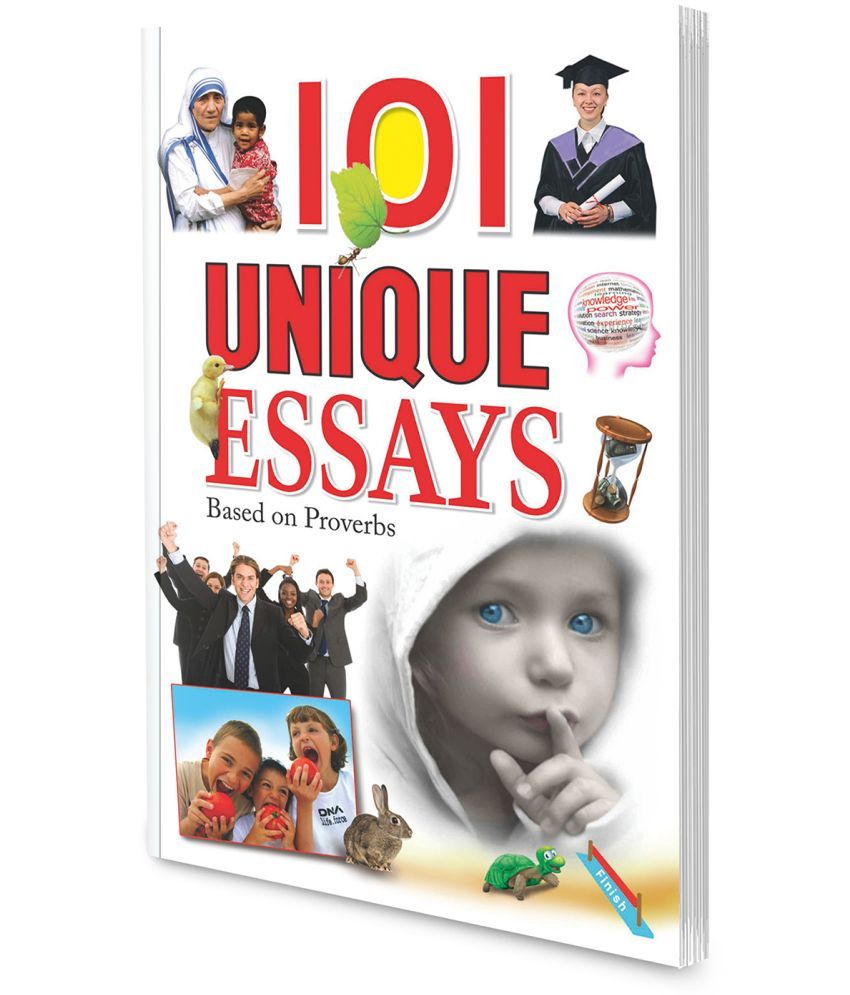     			101 Unique Essays By Sawan