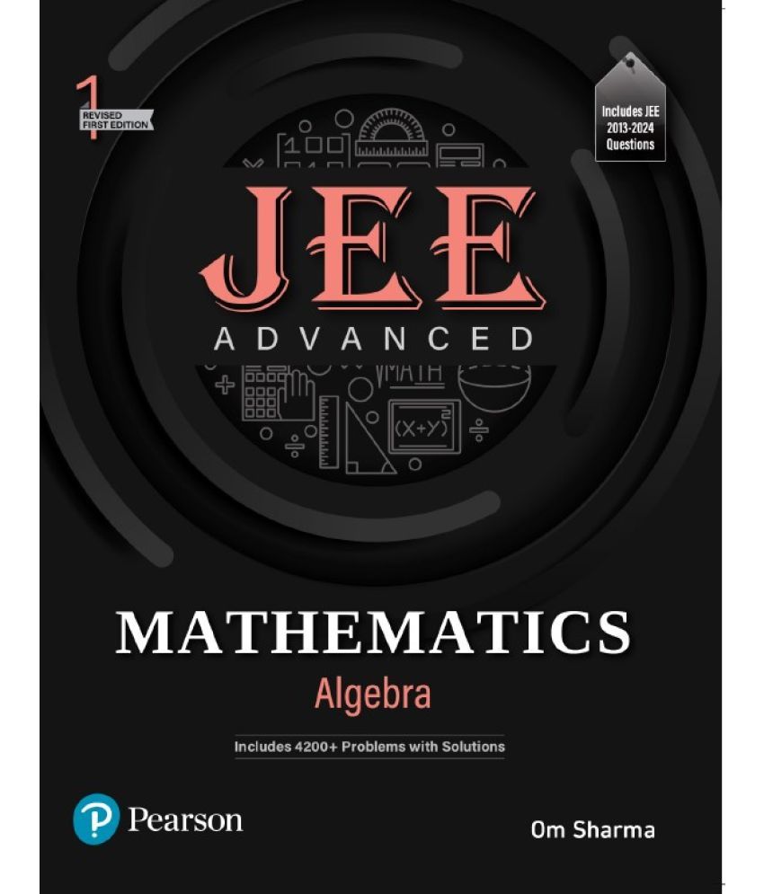     			2025 - JEE Advanced Mathematics - Algebra, Includes 4200+ Problems with Solutions - Pearson