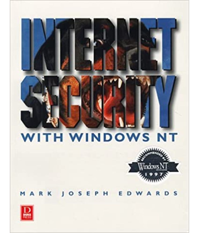     			Internet Security With Windows NT, Year 2005