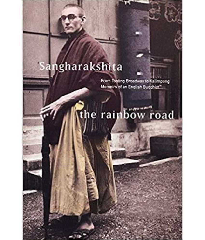     			Rainbow Road: From Tooting Broadway to Kalimpong: Memoirs of an English Buddhist, Year 2009