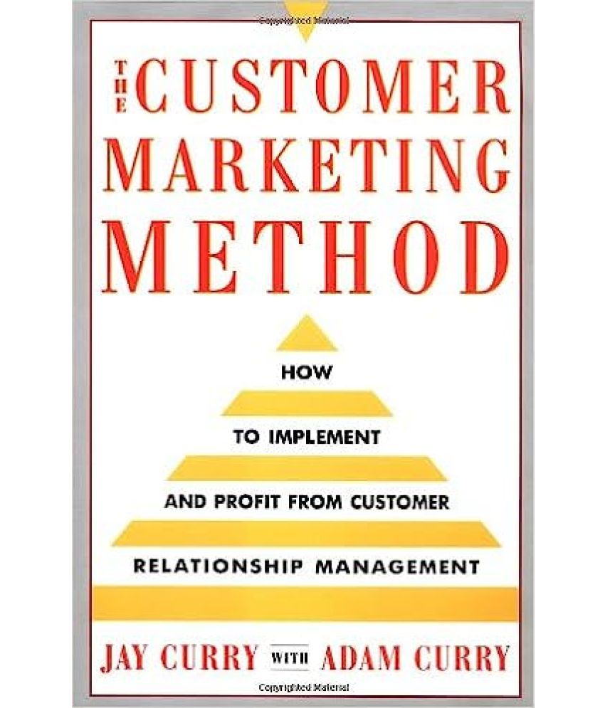     			The Customer Marketing Method How To Implement And Profit From Customer Relationship Management, Year 2012 [Hardcover]