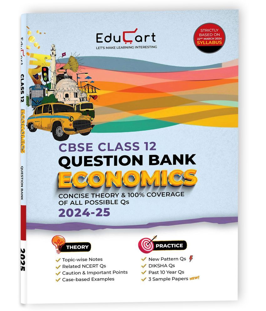     			Educart CBSE Question Bank Class 12 Economics 2024-25 (As per latest CBSE Syllabus 23 Mar 2024)