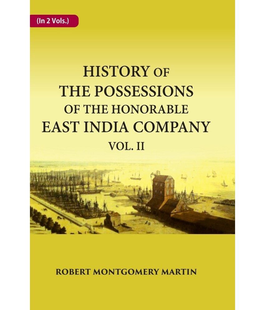     			History of the Possessions of the Honorable East India Company 2nd [Hardcover]