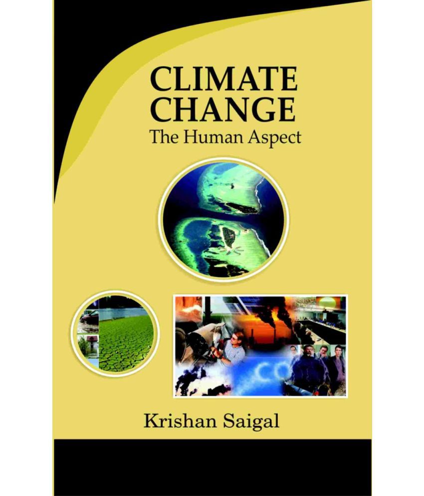     			Climate Change: the Human Aspect