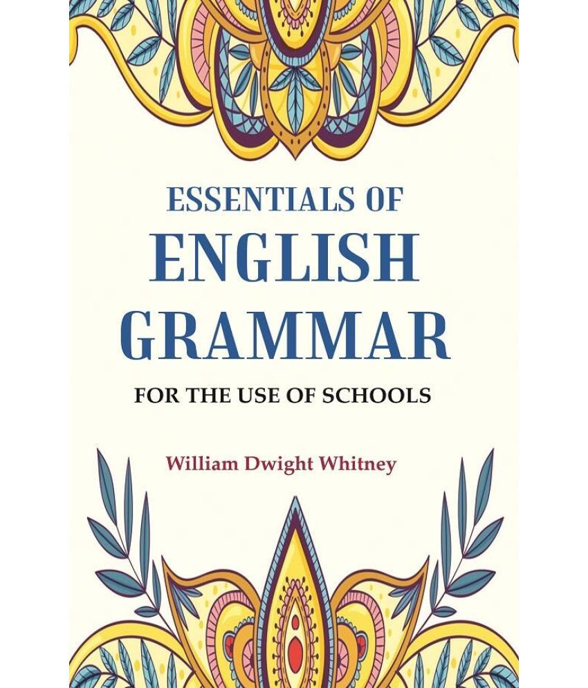     			Essentials of English Grammar: For the Use of Schools [Hardcover]