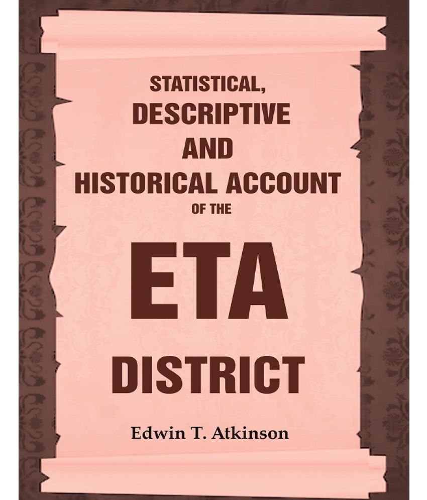     			Statistical, Descriptive and Historical Account of the Eta District