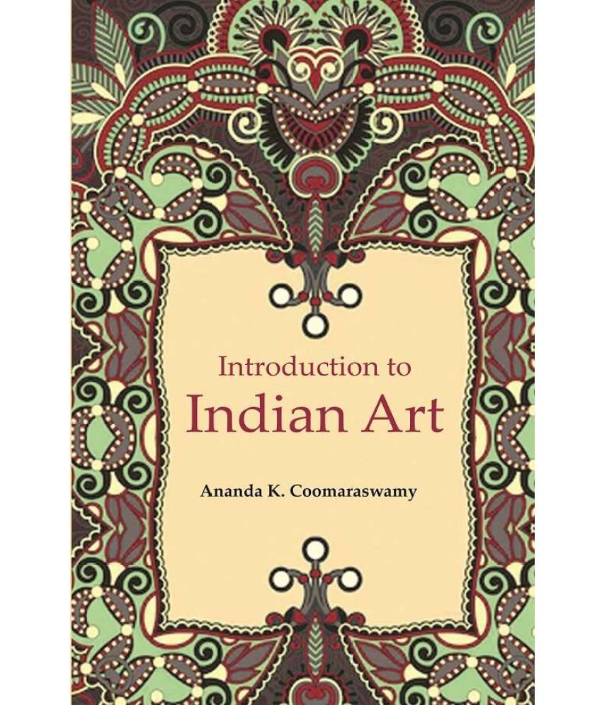     			Introduction to Indian Art