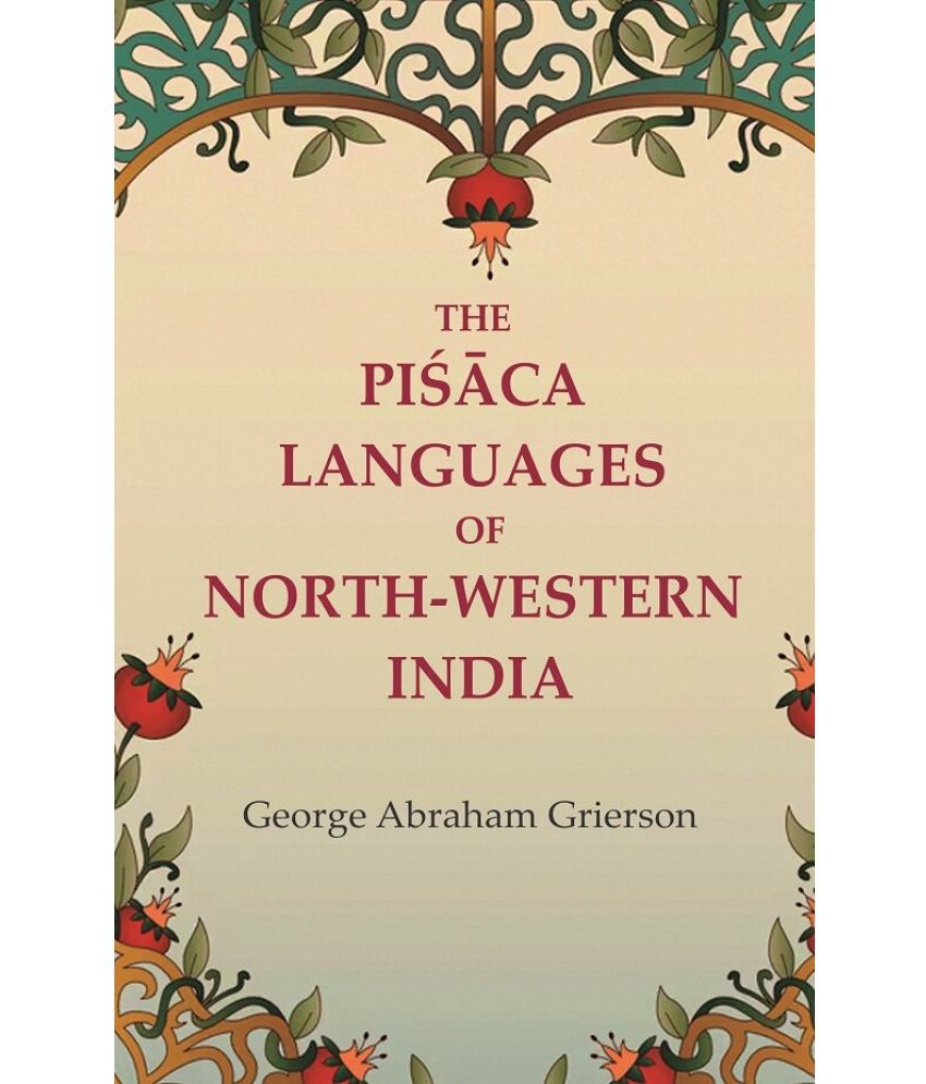     			The Piśāca Languages of North-western India