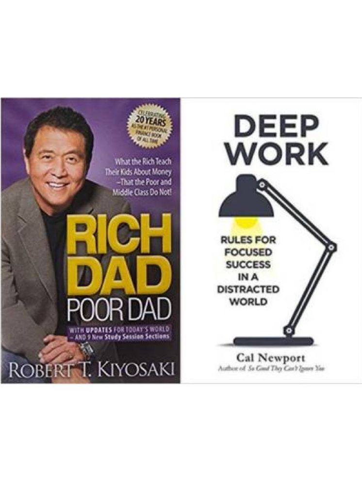     			Combo Of Rich Dad Poor Dad + Deep Work (Paperback, Robert T. Kiyosaki, Carl Newport)