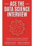 Ace The Data Science Interview By Kevin Huo,Nick Singh Perfect Pap[erback English Edition 2024