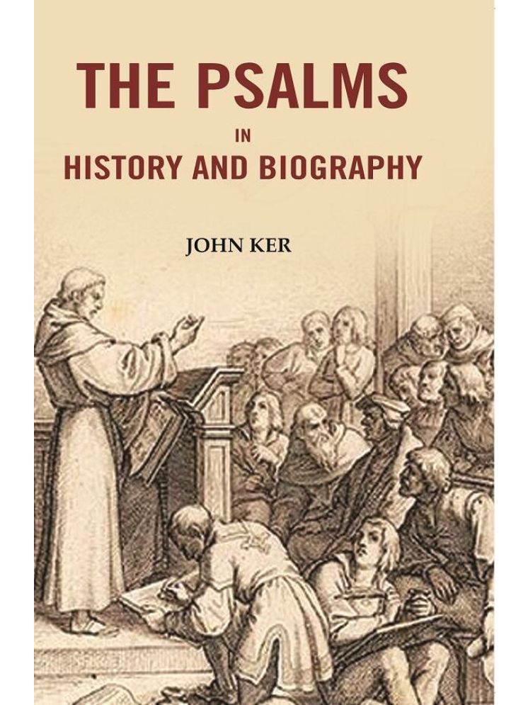     			The Psalms In History And Biography