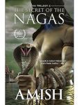 The Secret Of The Nagas (Shiva Trilogy Book)