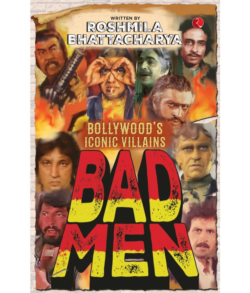     			Bad Men: Bollywood’s Iconic Villains