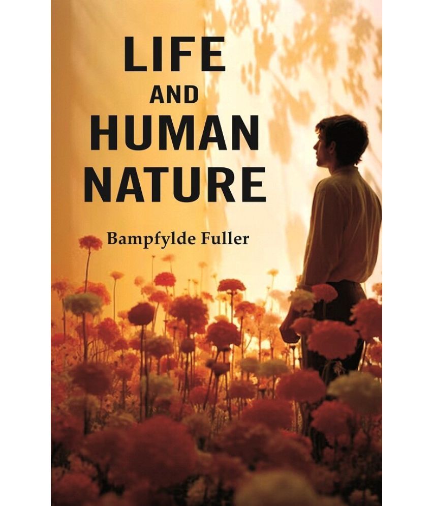     			Life and Human Nature [Hardcover]