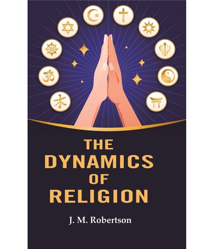     			The Dynamics of Religion [Hardcover]