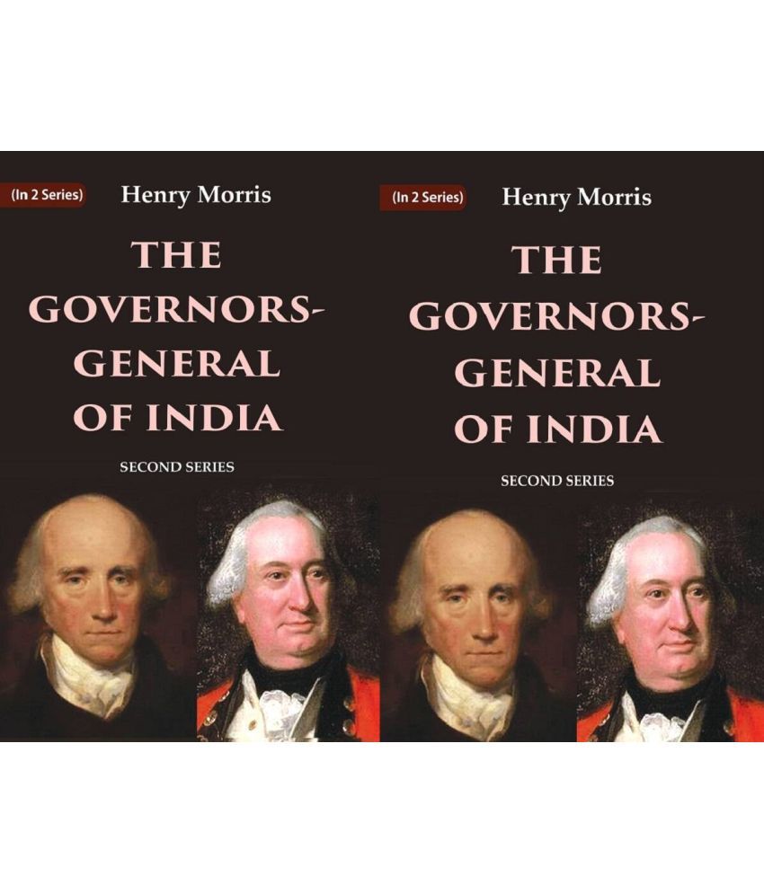     			The Governors-General of India: First Series and Second Series 2 Vols Set