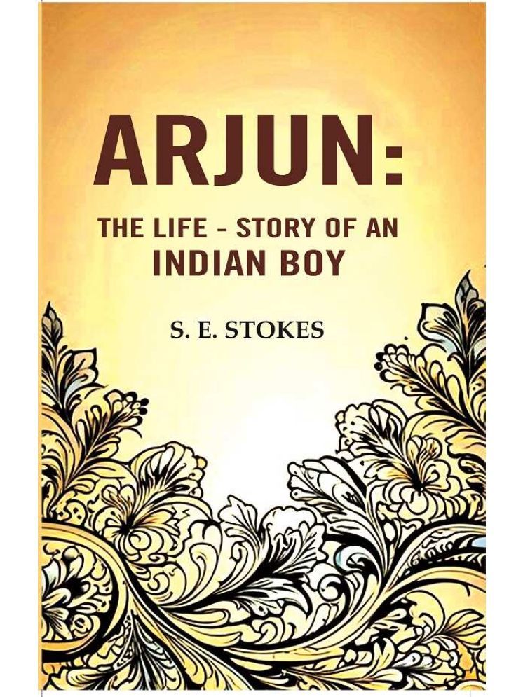     			Arjun: The life - story of an Indian boy