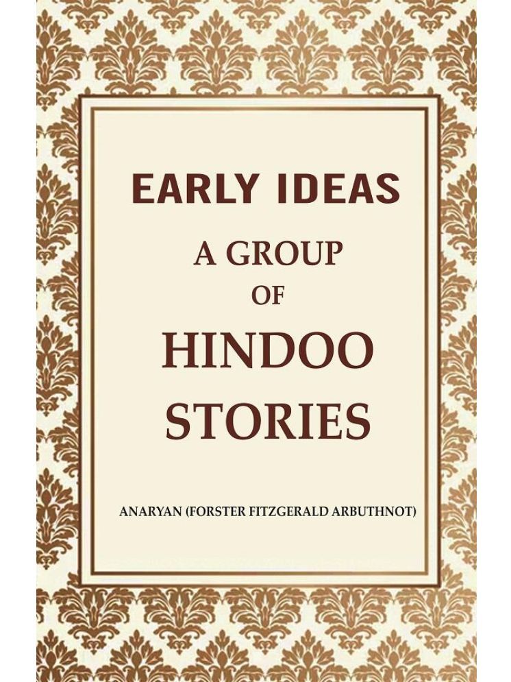     			Early Ideas: A Group of Hindoo Stories