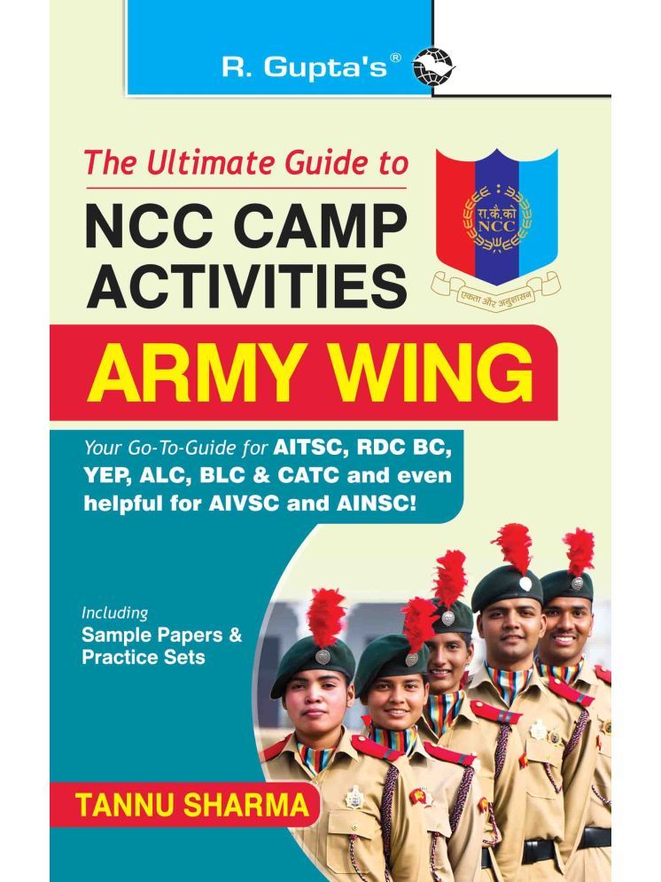     			The Ultimate Guide to NCC Camp Activities – Army Wing