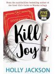 Kill Joy Paperback By Holly Jackson