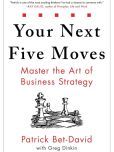 Your Next Five Moves: Master the Art of Business Strategy (English, Paperback)