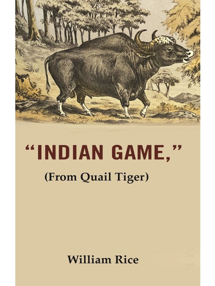     			Indian Game: (From Quail Tiger) [Hardcover]