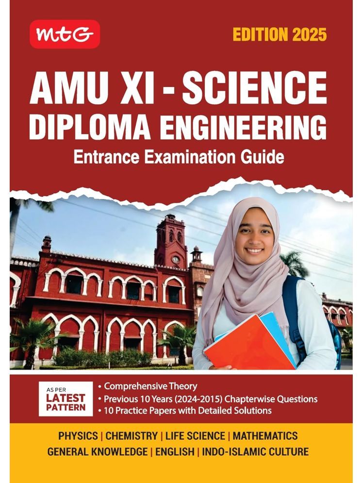     			MTG AMU Class 11 Science - Diploma Engineering Entrance Examination Guide For 2025 Exam with 10 Previous Years Chapterwise Questions Papers (PYQs) | 10 Practice Papers with Detailed Solutions