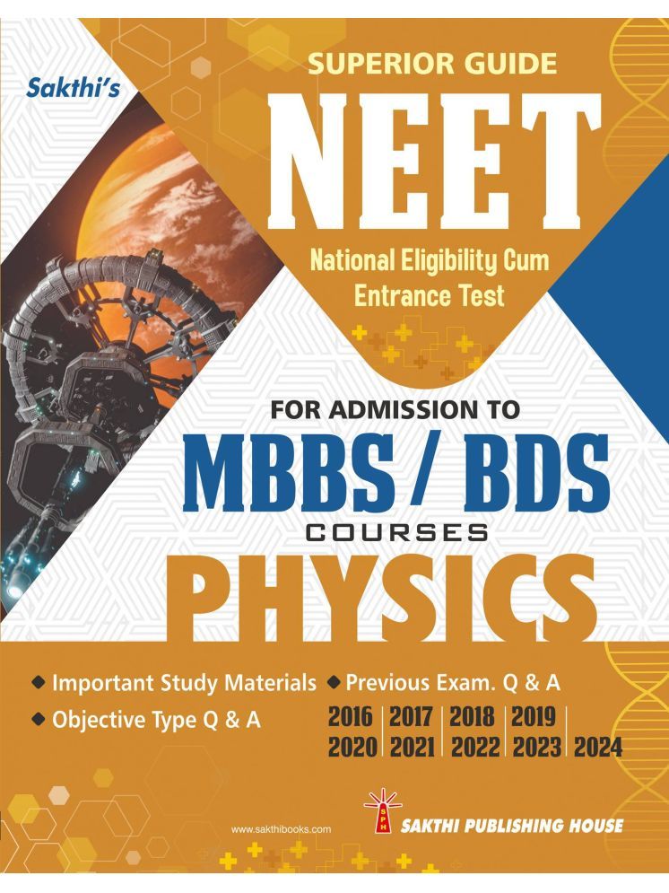     			Neet MBBS/BDS Physics Superior Guide: Important Study Materials, Objective Type Q & A