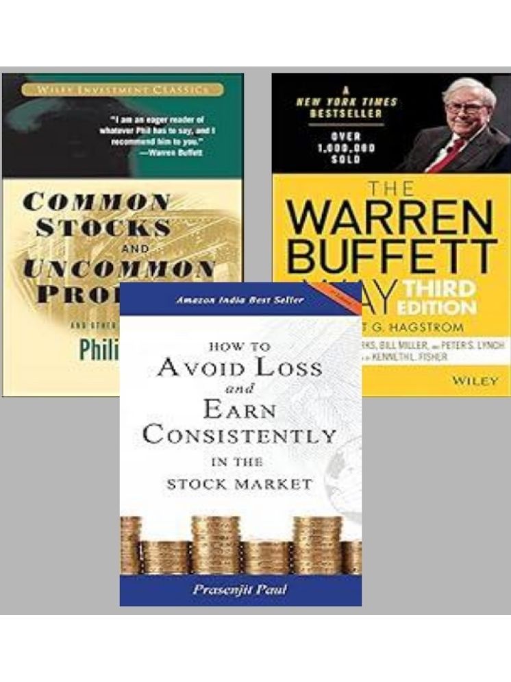     			Common Stocks and Uncommon Profits + The Warren Buffet Way  + How to Avoid Loss and Earn Consistently in the Stock Market