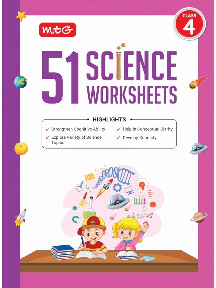     			MTG 51 Science Worksheets Class 4 – Science Workbook to Help in Conceptual Clarity | Strengthen Cognitive Ability | Develop Curiosity (Based on CBSE/NCERT)