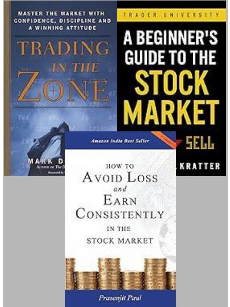     			Trading in the Zone + A Beginner's Guide to the Stock Market + How to Avoid Loss and Earn Consistently in the Stock Market