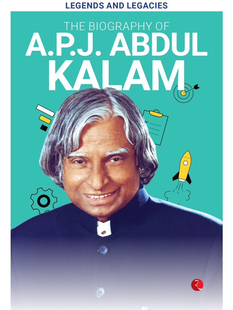     			Legends and Legacies : The Biography of A.P.J. Abdul Kalam