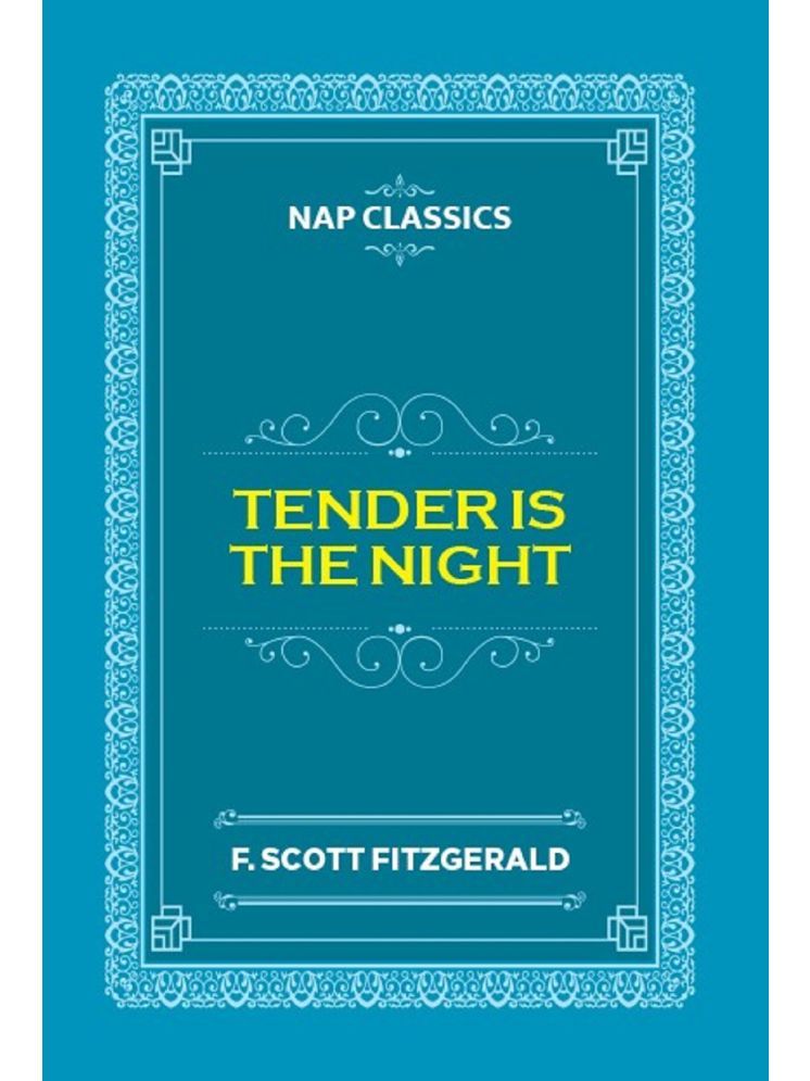     			Tender Is the Night By F. Scott Fitzgerald