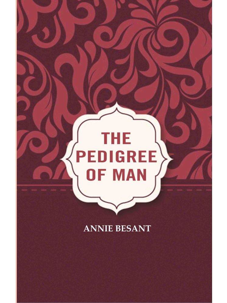     			The Pedigree of Man