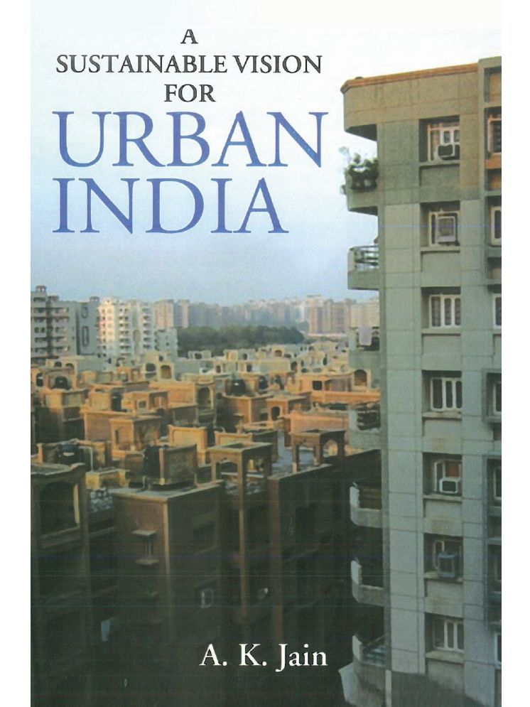     			A Sustainable Vision For Urban India