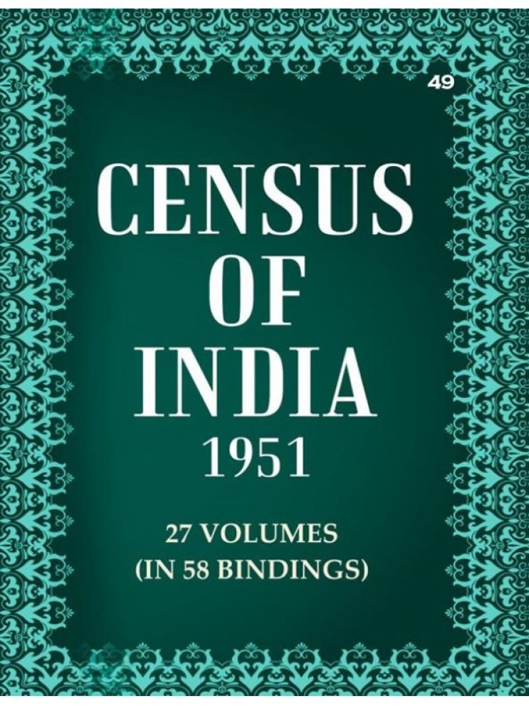     			Census of India 1951: Assam, Manipur And Tripura - Economic Tables And Household And Age (Sample) Tables Volume Book 49 Vol. XII,Pt. 2-B