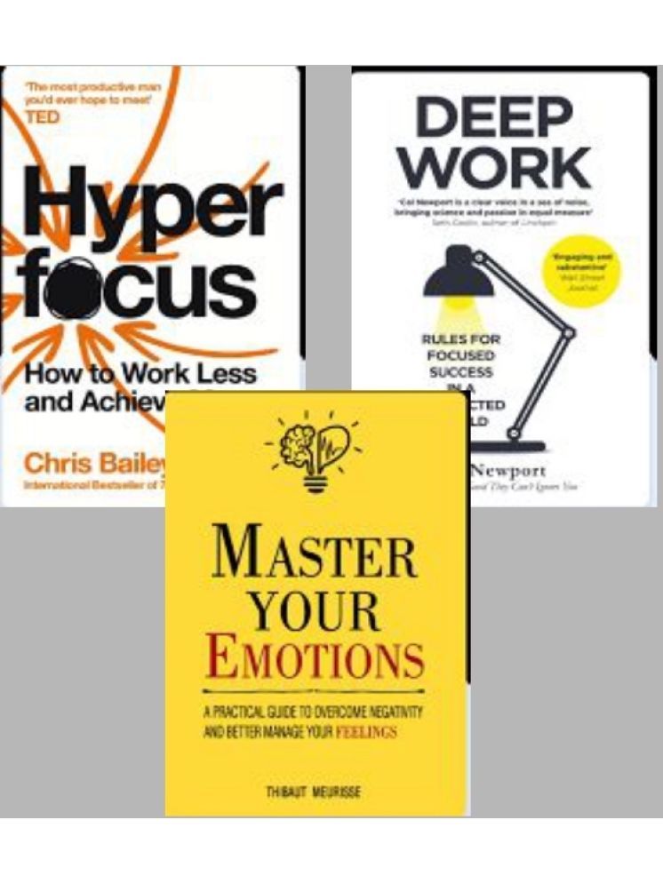     			Hyperfocus + Deep Work + Master Your Emotions