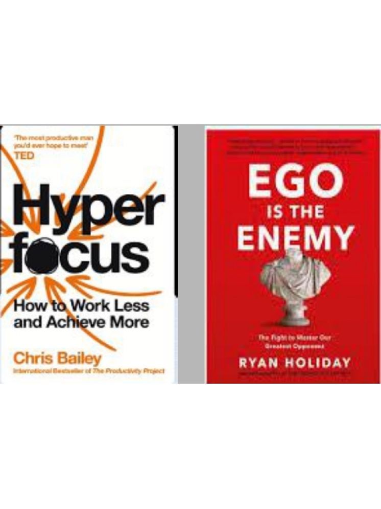     			Hyperfocus + Ego is The Enemy