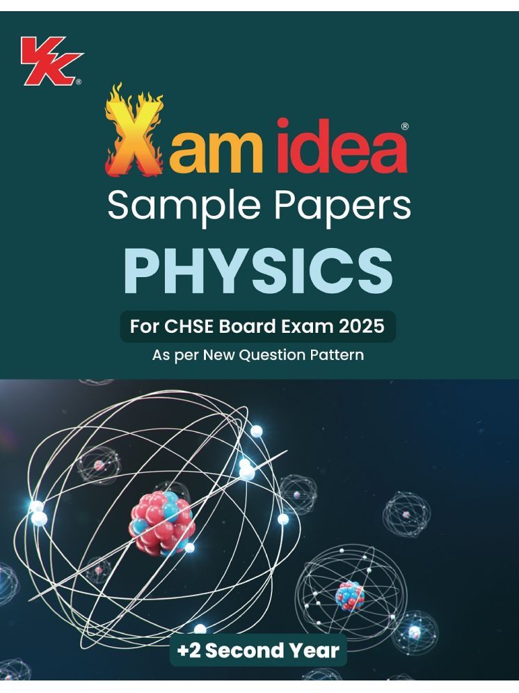     			Xam idea Sample Papers Physics for Class 12( +2 Second Year)| CHSE Odisha Board| 2024-25 Examination