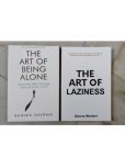 The Art Of Being Alone + The Art of Laziness