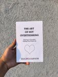 The Art of Not Overthinking - Believing in Yourself and Building Your Dream Life