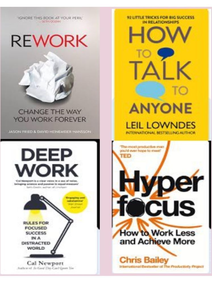     			Rework + Deep Work + Hyper Focus + How To Talk Anyone