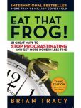 Eat That Frog! 21 Great Ways to Stop Procrastinating & Get More Done in Less Time by Brian Tracy (English, Paperback)