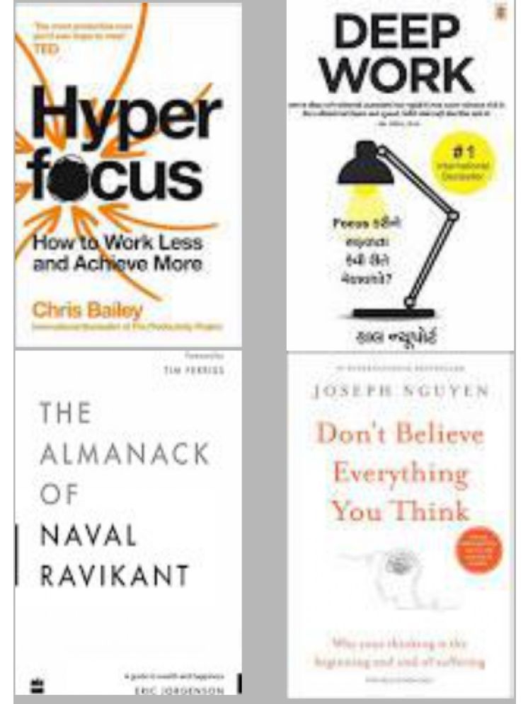     			The Almanack Of Naval Ravikant + Hyperfocus + Deep Work + Don't Believe Everything You Think