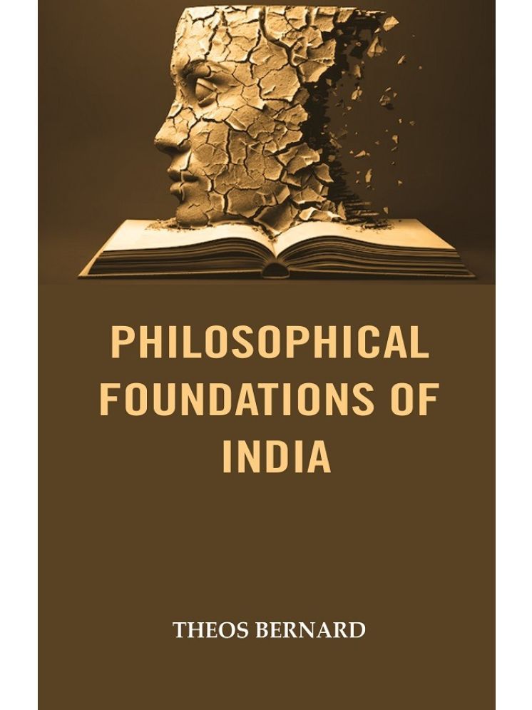     			Philosophical Foundations of India